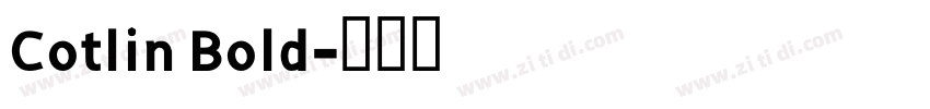 Cotlin Bold字体转换